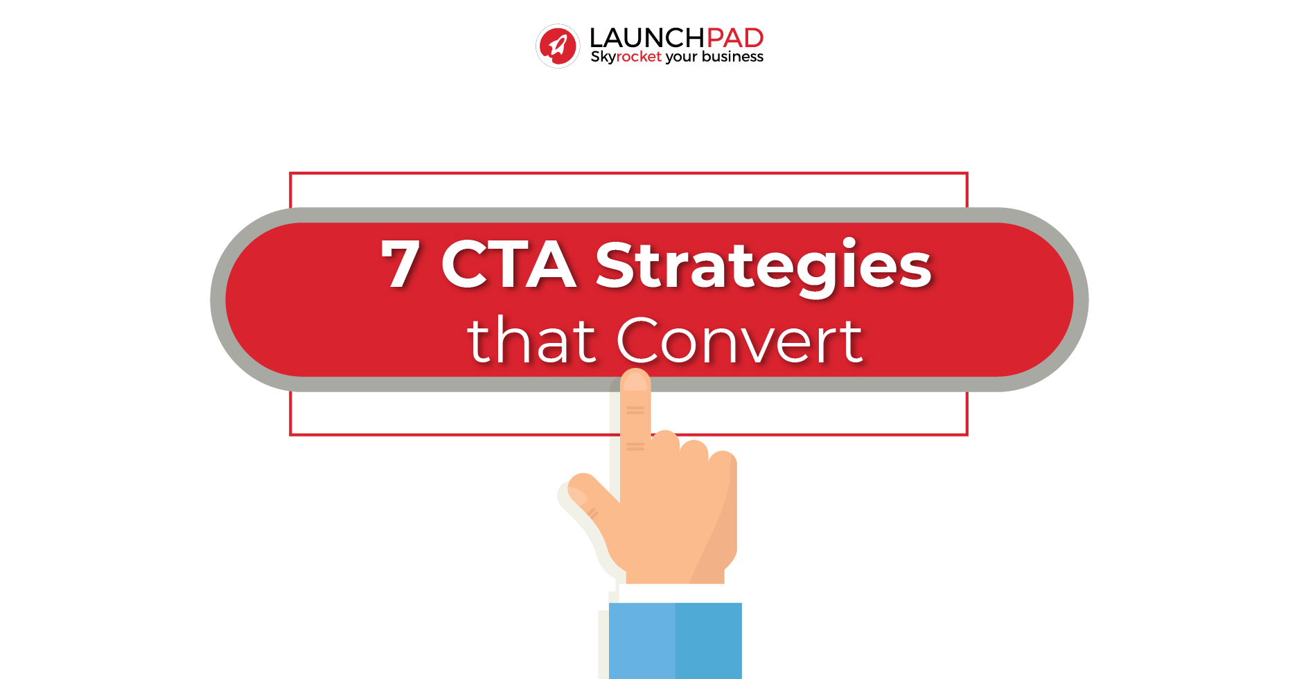 7 CTA strategies that convert