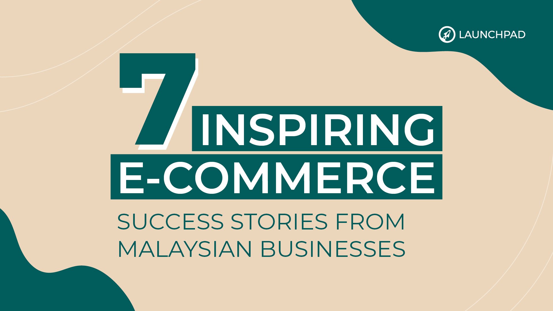 7 Inspiring e-Commerce Success Stories from Malaysian Businesses