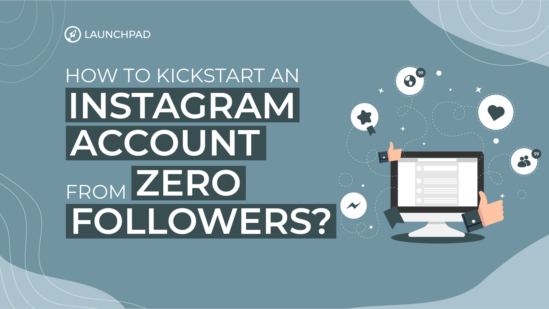 Blog[SM]-How to Start an Instagram Account from Zero Followers -02