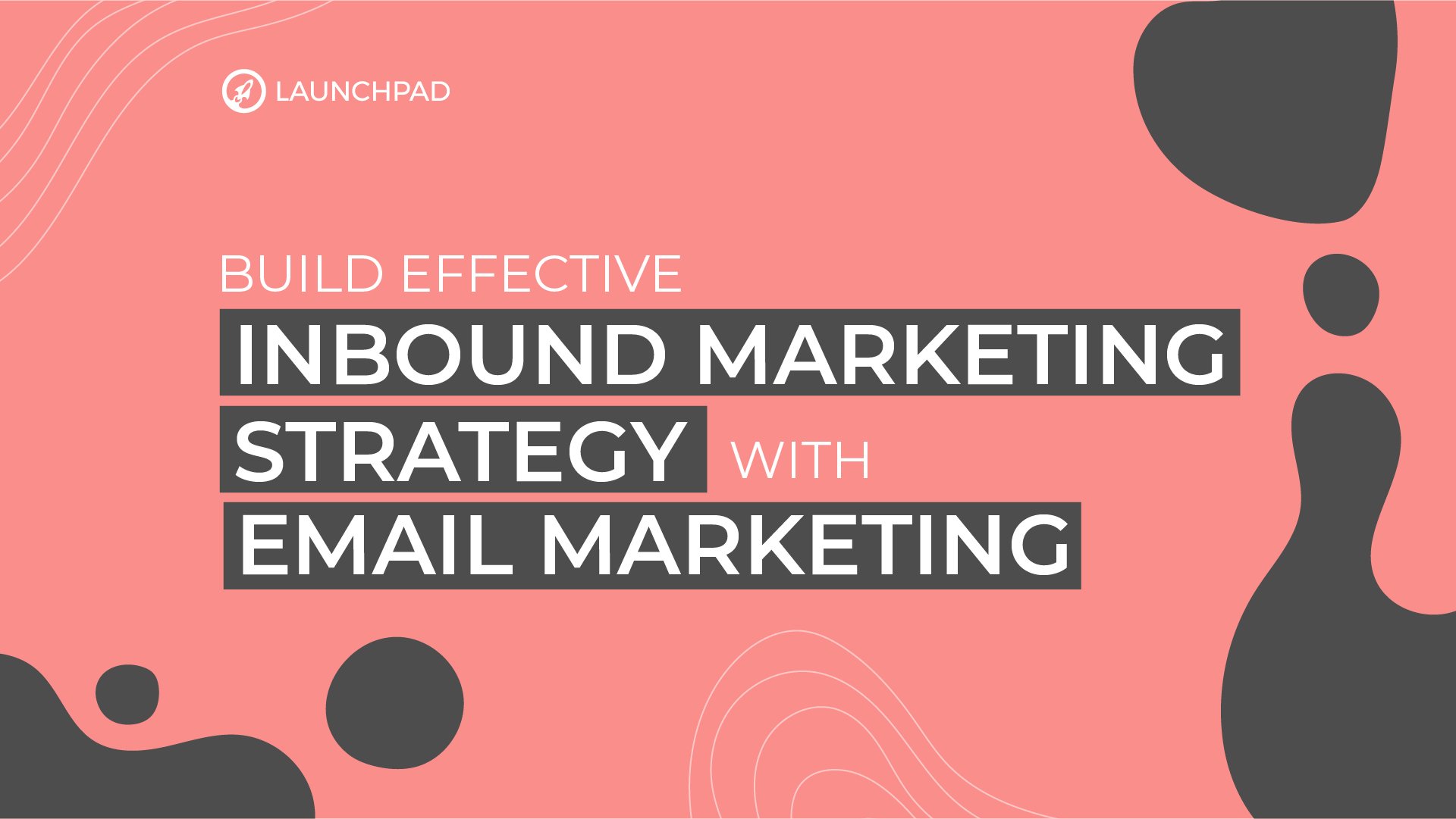 Build effective inbound marketing strategy with email marketing