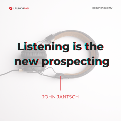 [SM] Listening is the new prospecting - Q32